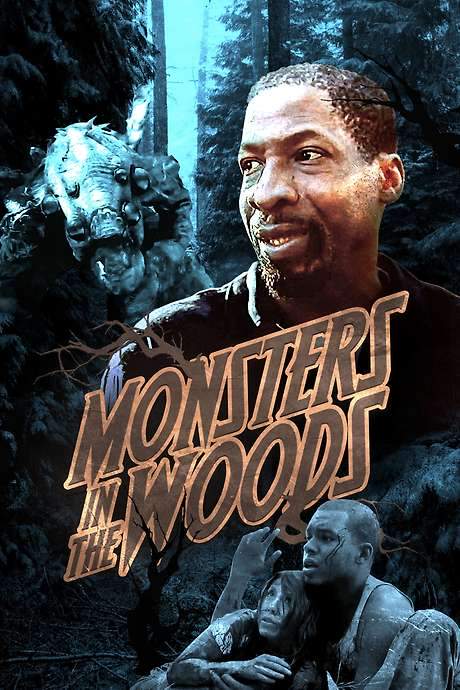 Monsters in the Woods